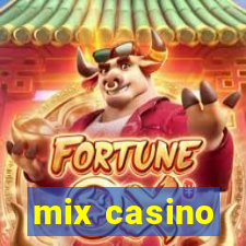 mix casino